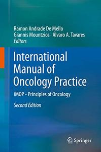 International Manual of Oncology Practice iMOP - Principles of Oncology, Second Edition 