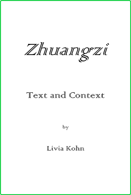 Zhuangzi - Text and Context