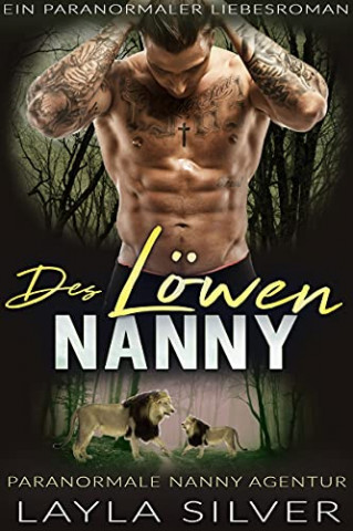 Cover: Layla Silver - Des Löwen Nanny Ein paranormaler Liebesroman
