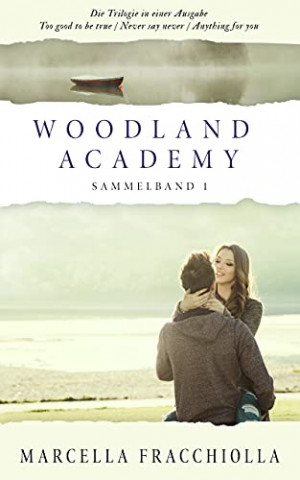 Cover: Marcella Fracchiolla - Woodland Academy Sammelband 1