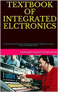 TEXTBOOK OF INTEGRATED ELCTRONICS