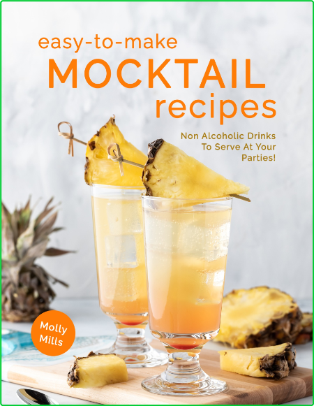 Easy To Make Mocktail Recipes Non Alcoholic Drinks To Serve At Your Parties Aba8d49277494d747c5832cf5a8d0b97