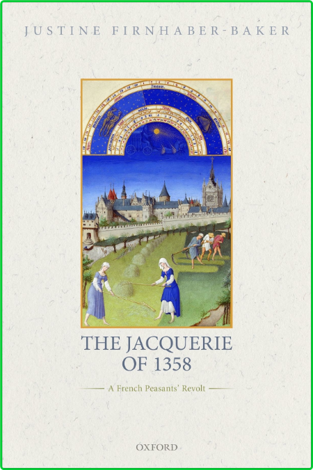 The Jacquerie of 1358 - A French Peasants' Revolt