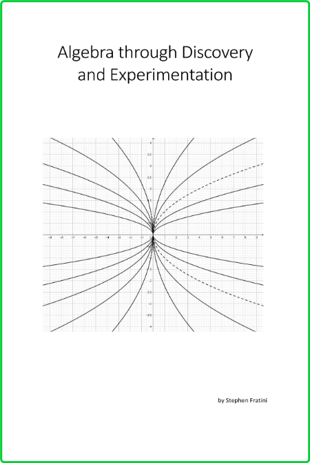 Algebra through Discovery and Experimentation B058f176d5cc20c5e07d08901772f099