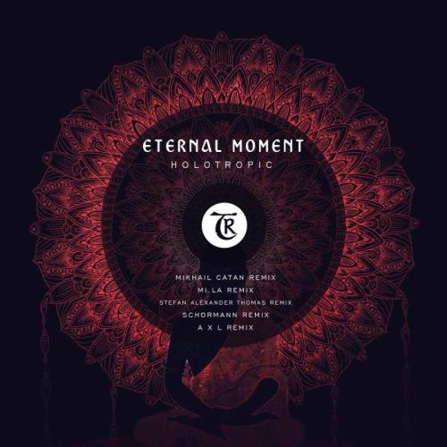Eternal Moment - Holotropic (2021)