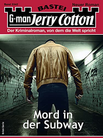 Cover: Mord in der Subway - Jerry Cotton 3342