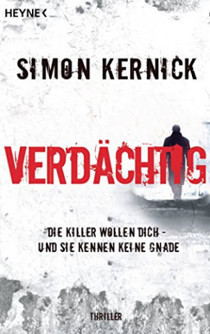Cover: Kernick, Simon - Verdächtig