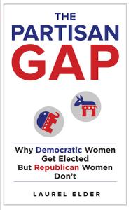 The Partisan Gap Why Democratic Women Get Elected But Republican Women Don't