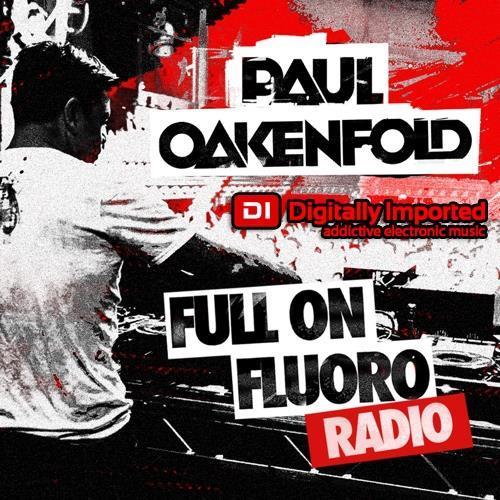 Paul Oakenfold - Full On Fluoro 128 (2022-01-29)