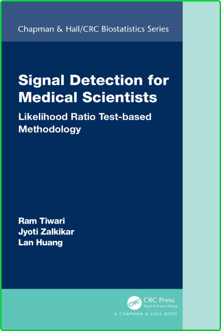 Signal Detection for Medical Scientists - Likelihood Ratio Test-based Methodology