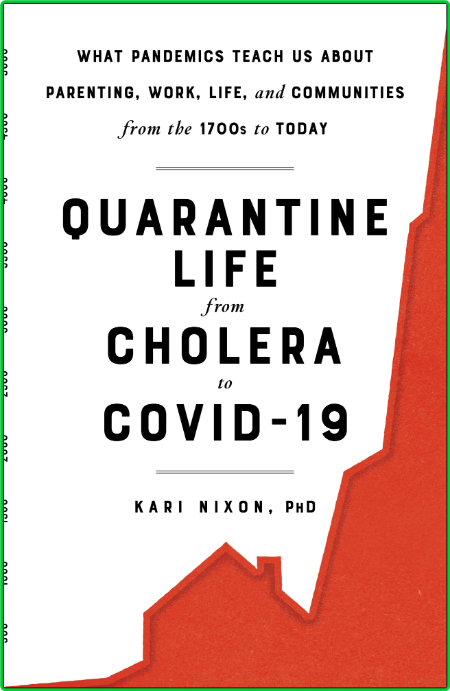 Quarantine Life from Cholera to COVID-19  D6f0aa4bfb8b91c915dcc98292e3e2dc