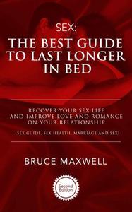 Sex The Best Guide to Last Longer in Bed