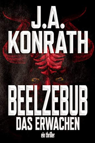 Cover: Konrath, J A  - Beelzebub – Das Erwachen