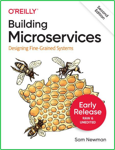 Building Microservices - Designing Fine-Grained Systems, 2nd Edition