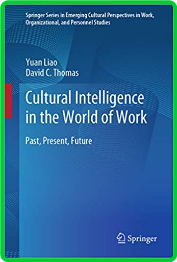 Cultural Intelligence in the World of Work - Past, Present, Future [] 01b71e72fe197f95e5f442e671ec62ff