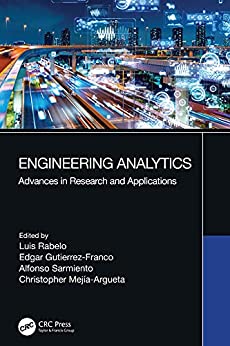 Engineering Analytics Advances in Research and Applications