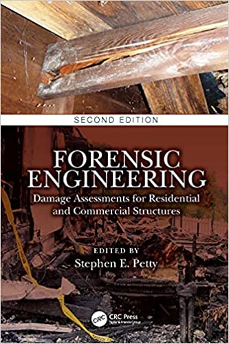 Forensic Engineering Damage Assessments for Residential and Commercial Structures, 2nd Edition
