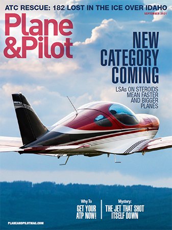 Plane & Pilot September 2021 (True PDF) Plane & Pilot September 2021 (True PDF)