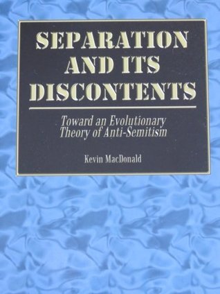 Separation and Its Discontents Toward an Evolutionary Theory of Anti Semitism b