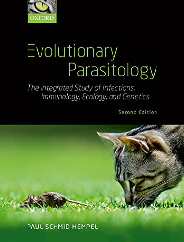 Evolutionary Parasitology The Integrated Study of Infections, Immunology, Ecology and Genetics, 2nd Edition