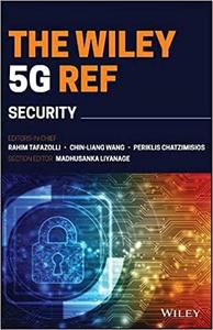 The Wiley 5G REF: Security 1st Edition
