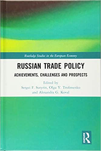 Russian Trade Policy: Achievements, Challenges and Prospects