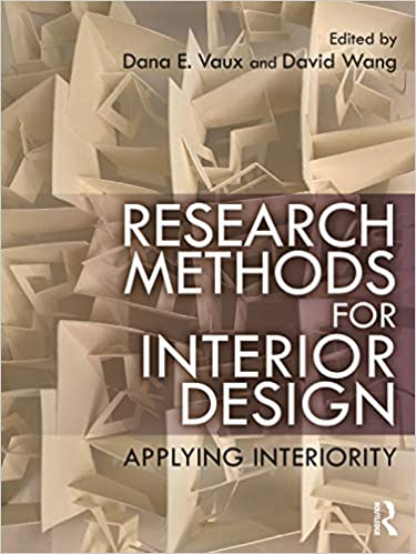 Research Methods for Interior Design: Applying Interiority