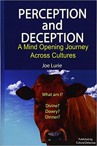 Perception and Deception: A Mind Opening Journey Across Cultures