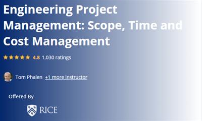 Coursera   Engineering Project Management: Scope, Time and Cost Management