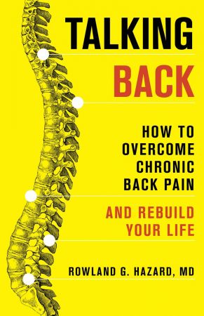 Talking Back: How to Overcome Chronic Back Pain and Rebuild Your Life (True PDF)