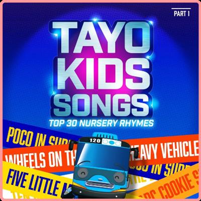 Tayo the Little Bus   Tayo Kids Songs TOP 30 Nursery Rhymes Part 1 (2021) Mp3 320kbps