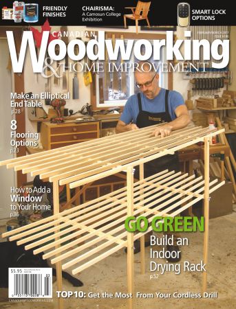 Canadian Woodworking & Home Improvement   February/March 2017