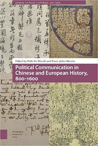 Political Communication in Chinese and European History, 800 1600