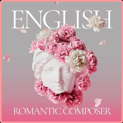 VA   English Romantic Composer (2021) Mp3 320kbps