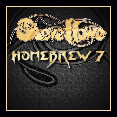 Steve Howe   Homebrew 7 (2021)