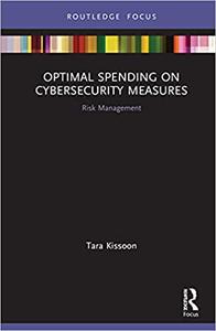 Optimal Spending on Cybersecurity Measures Risk Management