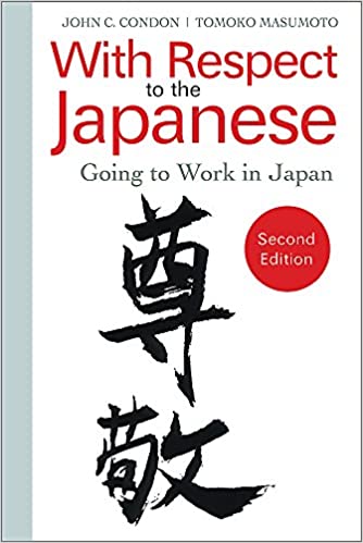 With Respect to the Japanese: Going to Work in Japan