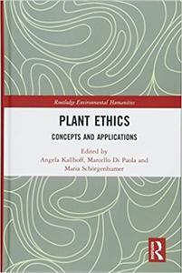 Plant Ethics Concepts and Applications