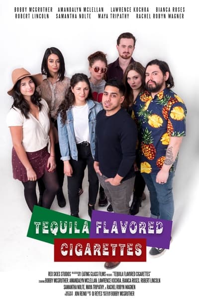 Tequila Flavored Cigarettes (2021) 1080p WEBRip x265-RARBG