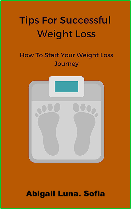 Tips For Successful Weight Loss - How To Start Your Weight Loss Journey A05a70a437fc427d425fa022e4fdc8b7