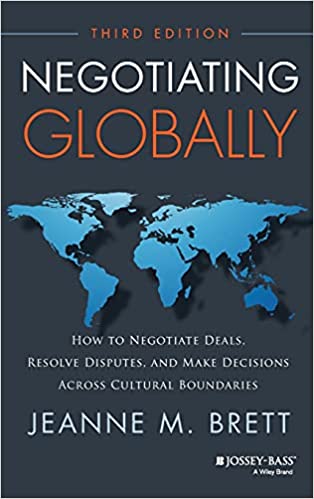 Negotiating Globally: How to Negotiate Deals, Resolve Disputes, and Make Decisions Across Cultural Boundaries [EPUB]
