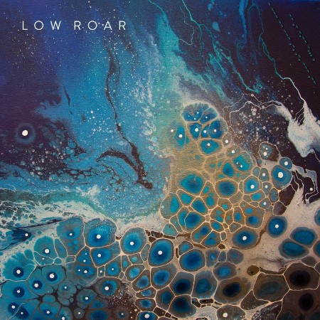 Low Roar   maybe tomorrow (2021)