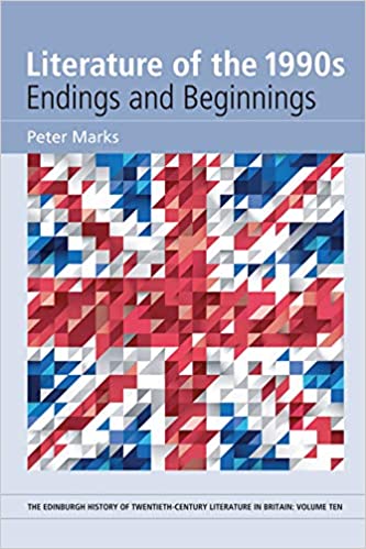 Literature of the 1990s: Endings and Beginnings