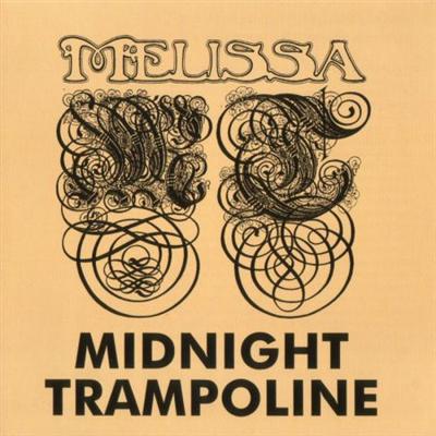 Melissa   Midnight Trampoline (1971)