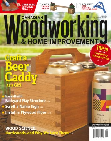 Canadian Woodworking   August/September 2021