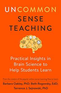 Uncommon Sense Teaching: Practical Insights in Brain Science to Help Students Learn (AZW3)