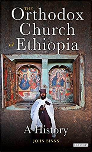 The Orthodox Church of Ethiopia: A History