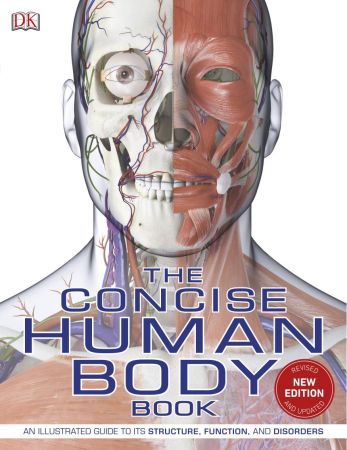 The Concise Human Body Book: An Illustrated Guide to its Structure, Function and Disorders (EPUB/AZW3)