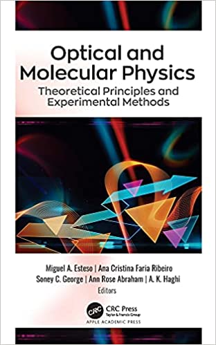 Optical and Molecular Physics Theoretical Principles and Experimental Methods