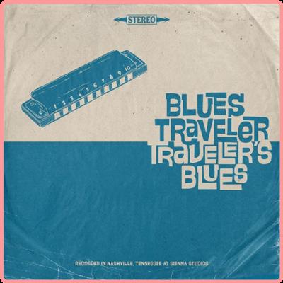 Blues Traveler   Traveler's Blues (2021) Mp3 320kbps